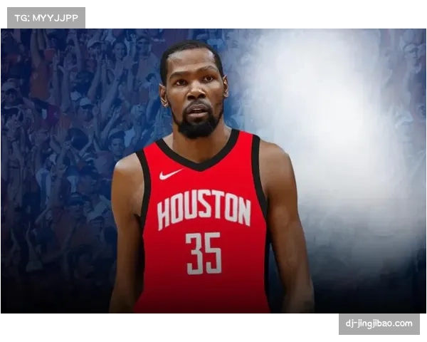 杜兰特场均26分但使用率数据揭示火箭年轻球员成长缓慢